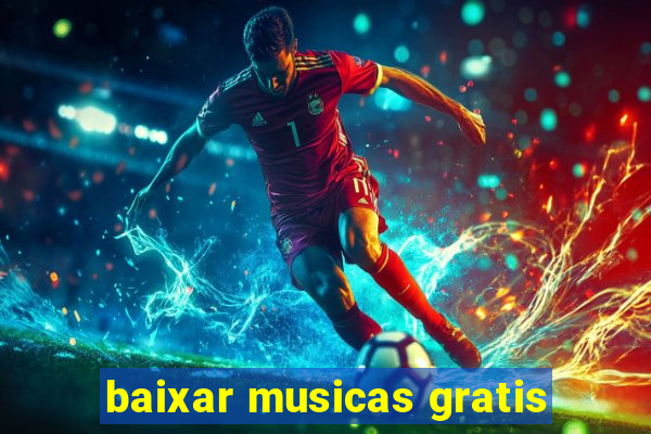 baixar musicas gratis